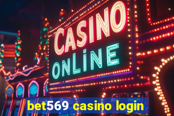 bet569 casino login